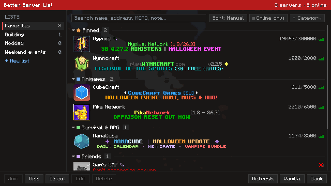 The Better Server List screen: lists on the left (Favorites, Building, Modded, Weekend events); on the right a search box, sort and filter buttons, and the Favorites list with a Pinned section (Hypixel, Wynncraft) and the categories Minigames, Survival & RPG and Friends.